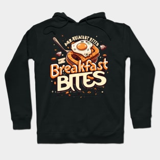 breakfast bites Hoodie